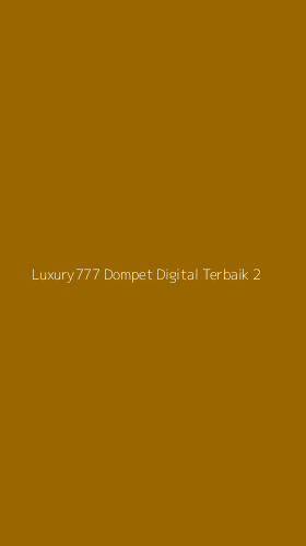 Tampilan Antarmuka Aplikasi Luxury777 Dompet Digital Terbaik - 2