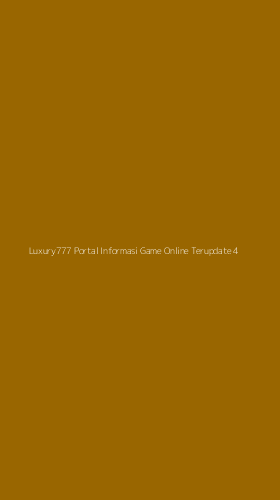 Tampilan Antarmuka Aplikasi Luxury777 Portal Informasi Game Online Terupdate - 4