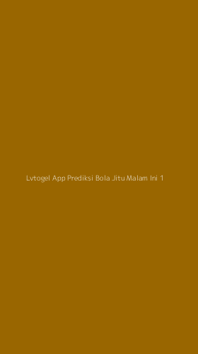 Tampilan Antarmuka Aplikasi Lvtogel App Prediksi Bola Jitu Malam Ini - 1
