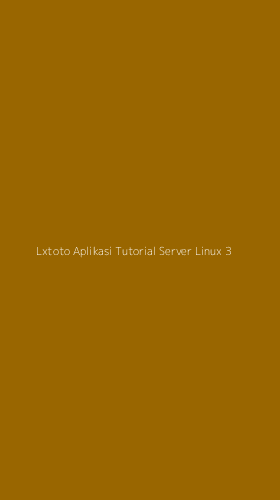 Tampilan Antarmuka Aplikasi Lxtoto Aplikasi Tutorial Server Linux - 3