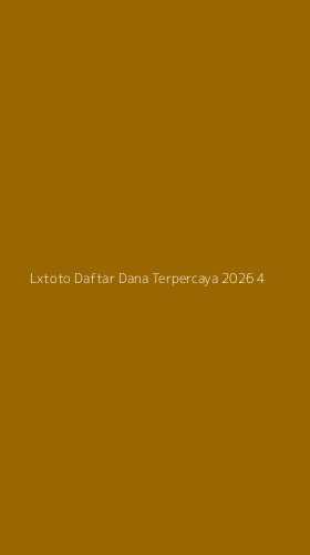 Tampilan Antarmuka Aplikasi Lxtoto Daftar Dana Terpercaya 2026 - 4
