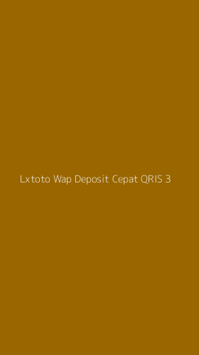 Tampilan Antarmuka Aplikasi Lxtoto Wap Deposit Cepat Qris - 3