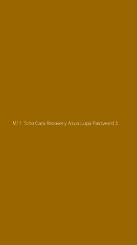 Tampilan Antarmuka Aplikasi M11 Toto Cara Recovery Akun Lupa Password - 3