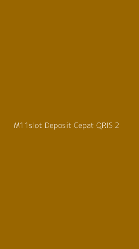 Tampilan Antarmuka Aplikasi M11slot Deposit Cepat Qris - 2