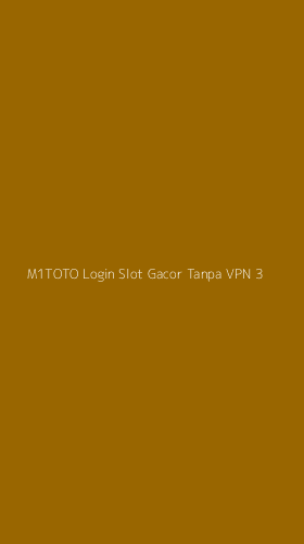 Tampilan Antarmuka Aplikasi M1toto Login Slot Gacor Tanpa Vpn - 3