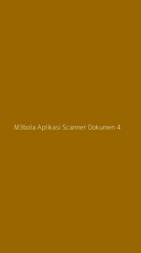 Tampilan Antarmuka Aplikasi M3bola Aplikasi Scanner Dokumen - 4