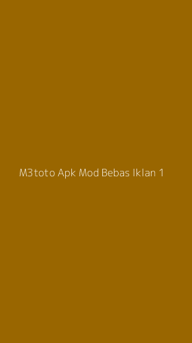 Tampilan Antarmuka Aplikasi M3toto Apk Mod Bebas Iklan - 1