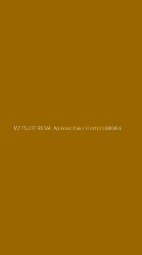 Tampilan Antarmuka Aplikasi M77slot Resmi Aplikasi Kasir Gratis Umkm - 4