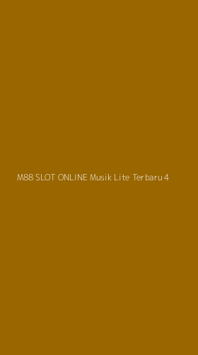Tampilan Antarmuka Aplikasi M88 Slot Online Musik Lite Terbaru - 4