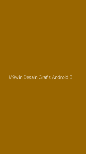 Tampilan Antarmuka Aplikasi M9win Desain Grafis Android - 3