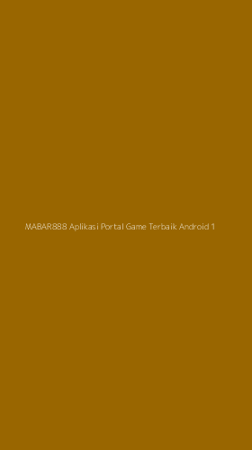 Tampilan Antarmuka Aplikasi Mabar888 Aplikasi Portal Game Terbaik Android - 1