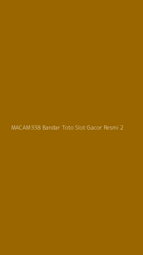 Tampilan Antarmuka Aplikasi Macam338 Bandar Toto Slot Gacor Resmi - 2