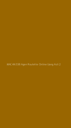 Tampilan Antarmuka Aplikasi Macan338 Agen Roulette Online Uang Asli - 2