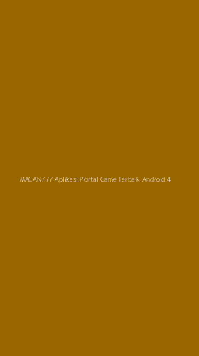 Tampilan Antarmuka Aplikasi Macan777 Aplikasi Portal Game Terbaik Android - 4