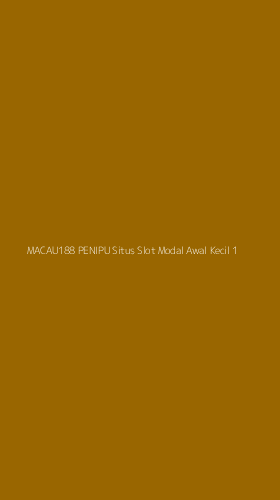 Tampilan Antarmuka Aplikasi Macau188 Penipu Situs Slot Modal Awal Kecil - 1