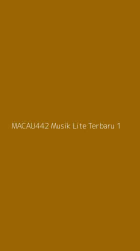 Tampilan Antarmuka Aplikasi Macau442 Musik Lite Terbaru - 1