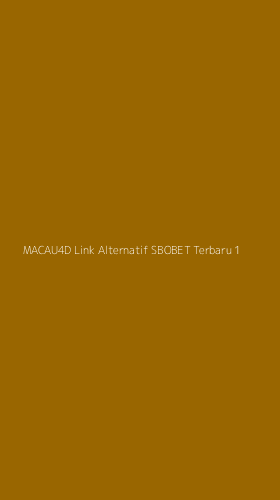 Tampilan Antarmuka Aplikasi Macau4d Link Alternatif Sbobet Terbaru - 1
