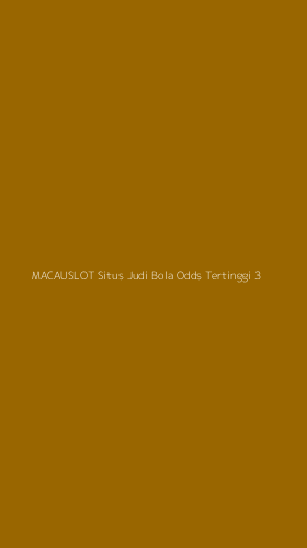 Tampilan Antarmuka Aplikasi Macauslot Situs Judi Bola Odds Tertinggi - 3