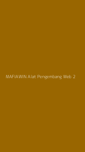 Tampilan Antarmuka Aplikasi Mafiawin Alat Pengembang Web - 2