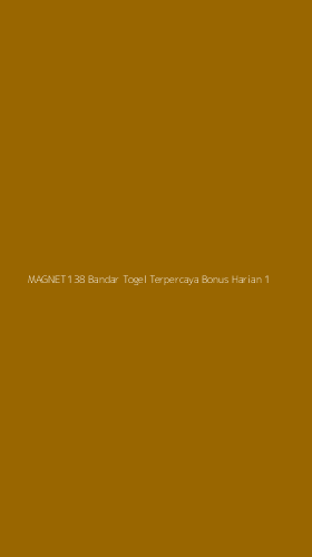 Tampilan Antarmuka Aplikasi Magnet138 Bandar Togel Terpercaya Bonus Harian - 1