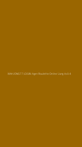 Tampilan Antarmuka Aplikasi Mahjong77 Login Agen Roulette Online Uang Asli - 4
