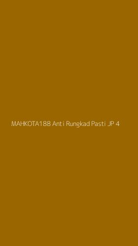 Tampilan Antarmuka Aplikasi Mahkota188 Anti Rungkad Pasti Jp - 4