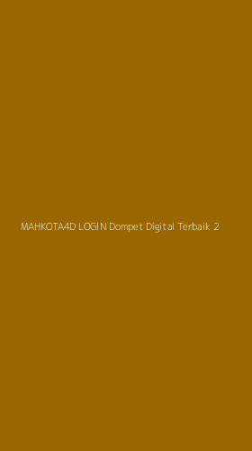 Tampilan Antarmuka Aplikasi Mahkota4d Login Dompet Digital Terbaik - 2