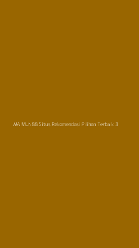 Tampilan Antarmuka Aplikasi Maimun88 Situs Rekomendasi Pilihan Terbaik - 3