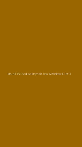 Tampilan Antarmuka Aplikasi Main138 Panduan Deposit Dan Withdraw Kilat - 3