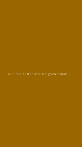 Tampilan Antarmuka Aplikasi Main55 Login Aplikasi Kebugaran Android - 2