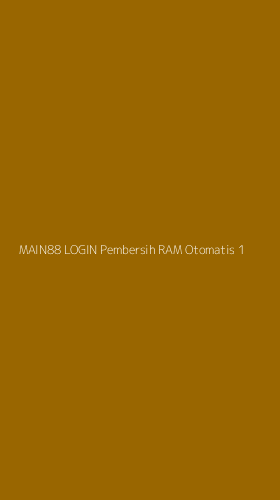 Tampilan Antarmuka Aplikasi Main88 Login Pembersih Ram Otomatis - 1