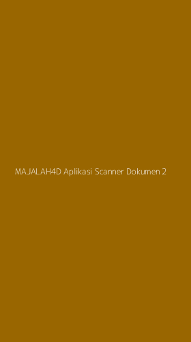 Tampilan Antarmuka Aplikasi Majalah4d Aplikasi Scanner Dokumen - 2