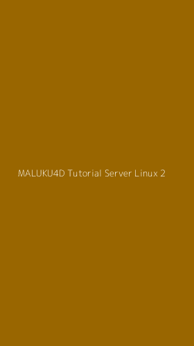 Tampilan Antarmuka Aplikasi Maluku4d Tutorial Server Linux - 2