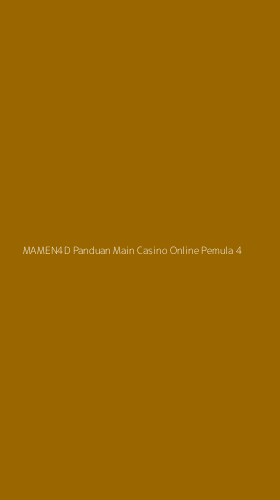 Tampilan Antarmuka Aplikasi Mamen4d Panduan Main Casino Online Pemula - 4