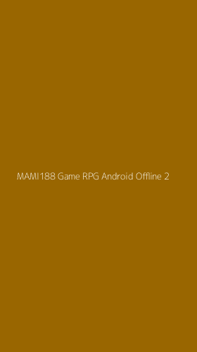 Tampilan Antarmuka Aplikasi Mami188 Game Rpg Android Offline - 2