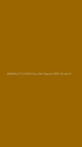 Tampilan Antarmuka Aplikasi Mandala77 Login Situs Slot Deposit Qris 24 Jam - 3