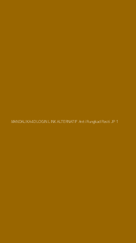 Tampilan Antarmuka Aplikasi Mandalika4d Login Link Alternatif Anti Rungkad Pasti Jp - 1