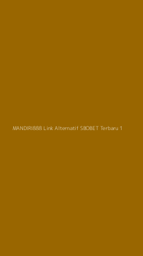 Tampilan Antarmuka Aplikasi Mandiri888 Link Alternatif Sbobet Terbaru - 1