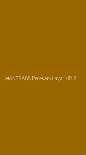 Tampilan Antarmuka Aplikasi Mantra88 Perekam Layar Hd - 2
