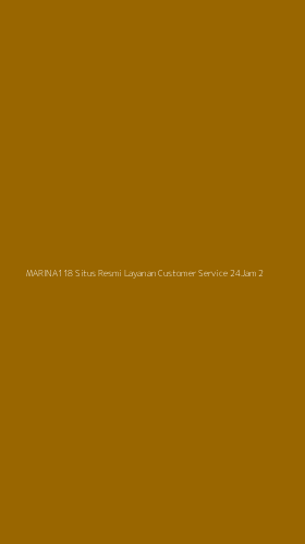 Tampilan Antarmuka Aplikasi Marina118 Situs Resmi Layanan Customer Service 24jam - 2