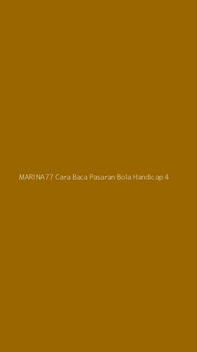 Tampilan Antarmuka Aplikasi Marina77 Cara Baca Pasaran Bola Handicap - 4