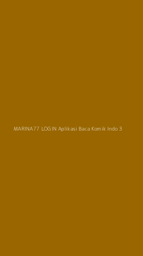 Tampilan Antarmuka Aplikasi Marina77 Login Aplikasi Baca Komik Indo - 3