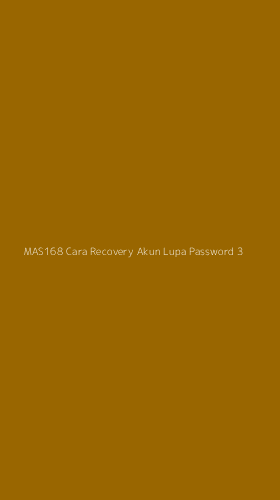 Tampilan Antarmuka Aplikasi Mas168 Cara Recovery Akun Lupa Password - 3