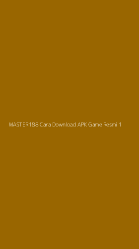 Tampilan Antarmuka Aplikasi Master188 Cara Download Apk Game Resmi - 1
