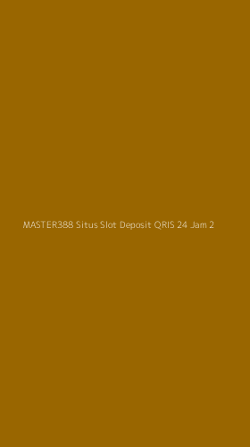 Tampilan Antarmuka Aplikasi Master388 Situs Slot Deposit Qris 24 Jam - 2