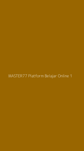 Tampilan Antarmuka Aplikasi Master77 Platform Belajar Online - 1