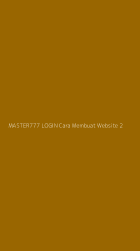 Tampilan Antarmuka Aplikasi Master777 Login Cara Membuat Website - 2