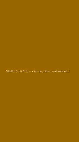 Tampilan Antarmuka Aplikasi Master777 Login Cara Recovery Akun Lupa Password - 3
