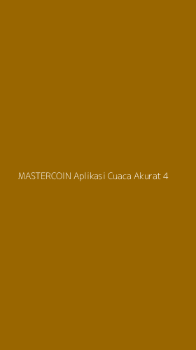 Tampilan Antarmuka Aplikasi Mastercoin Aplikasi Cuaca Akurat - 4