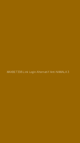 Tampilan Antarmuka Aplikasi Maxbet338 Link Login Alternatif Anti Nawala - 3